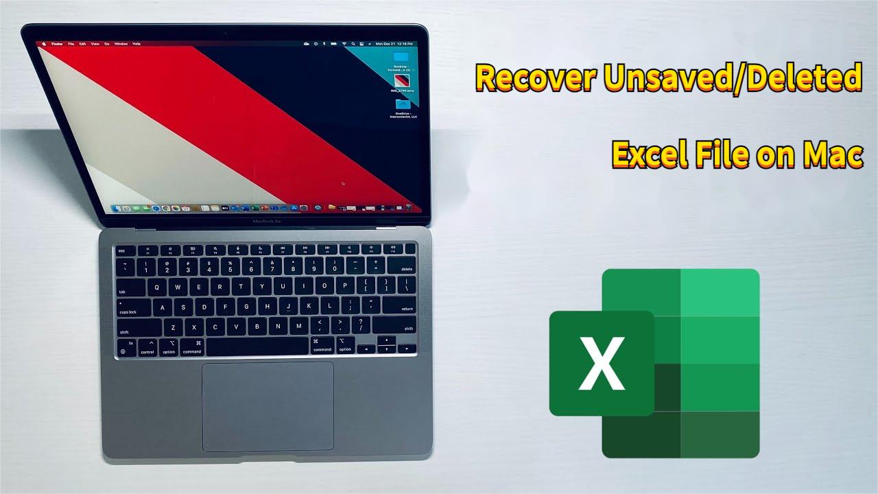 How to Recover Unsaved/Deleted Excel File on Mac in Seconds