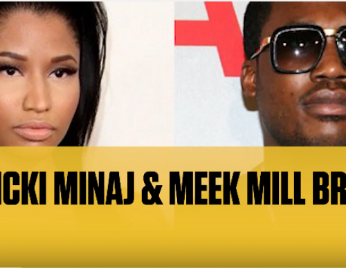 Did Nicki Minaj & Meek Mill Break Up?