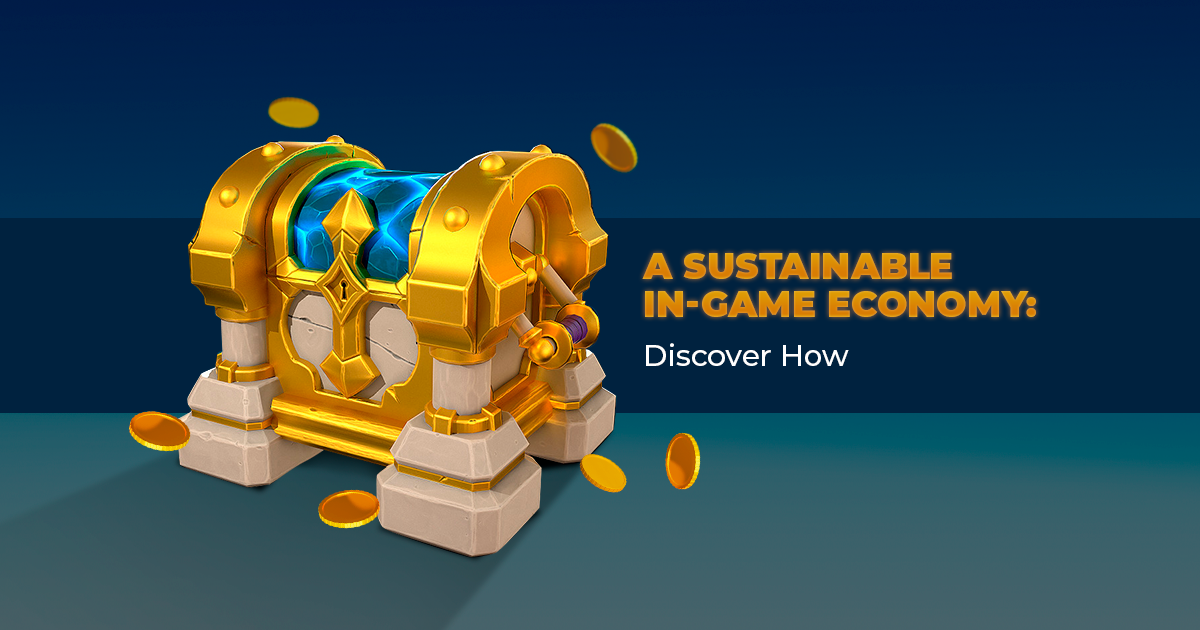 A Sustainable In-Game Economy: Discover How