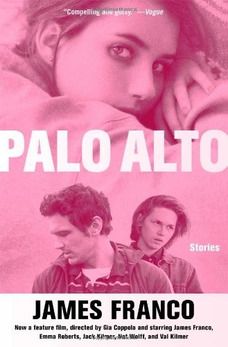 Palo Alto: Stories by James Franco