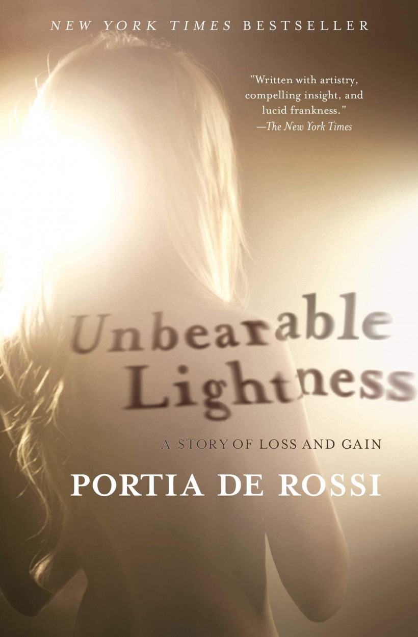Unbearable Lightness by Portia De Rossi